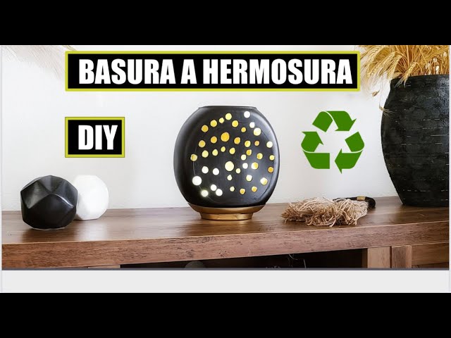 DIY DE BASURA A HERMOSURA  $1    (affordable & easy) 2022