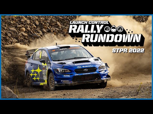 Subaru Launch Control: Rally Rundown - STPR 2022