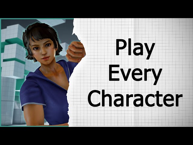 Why you should play every Character