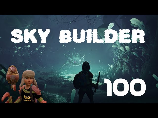 Grounded ☁ Sky Builder ☁  #100 - Nochmal zur Infizierten Brutmutter...  (German)
