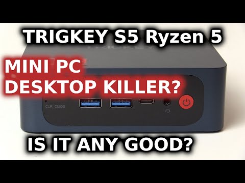 Trigkey S5 AMD Ryzen 5 Mini PC Review! Synthetic Benchmarks and Teardown