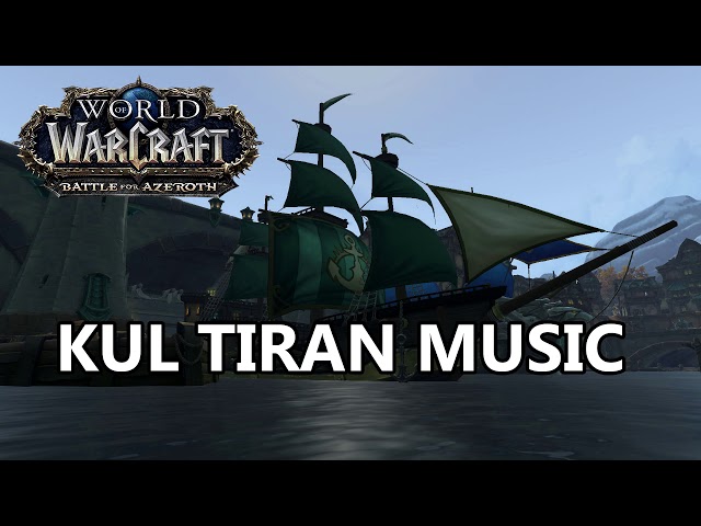 Kul Tiran Music - Battle for Azeroth Music