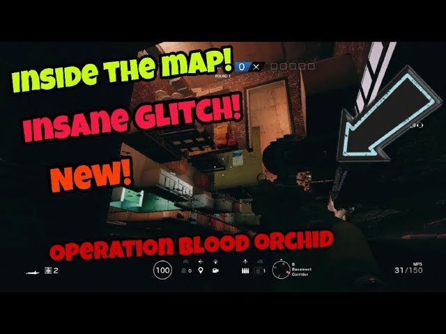 RAINBOW SIX SIEGE INSANE GLITCH (NEW) GET INSIDE THE MAP (OPERATION BLOOD ORCHID) 2017