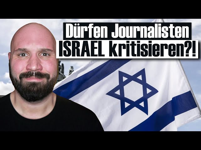 Darf ich als deutscher Journalist Israel kritisieren?