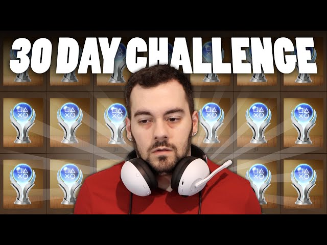 How Many PSN Platinum Trophies Can I Earn In 30 Days? (ONE MONTH CHALLENGE)