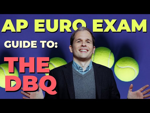 AP Euro Exam: Guide to the Document-Based-Question