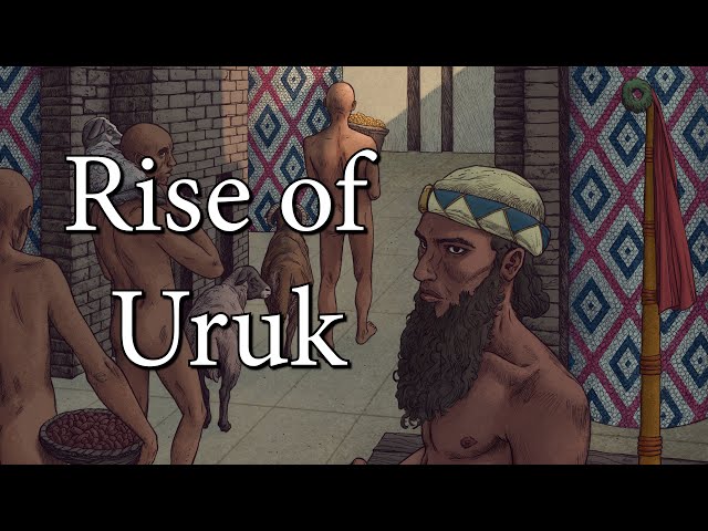 The Birth of Civilisation - Rise of Uruk (6500 BC to 3200 BC)