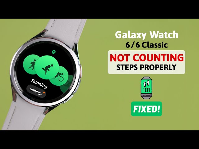 Galaxy Watch 6 / 6 Classic Not Counting Steps Properly? - Fixed Health App Tracking!