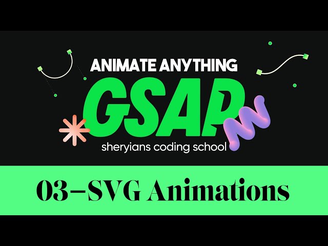Create Slick SVG Animations | Complete GSAP Course - Part 3