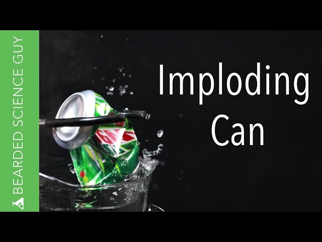 Imploding Can Experiment (Chemistry)