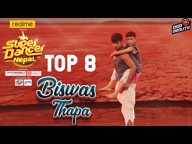 SUPER DANCER NEPAL | Biswas Thapa & Karan Shah || Individual Performance Top 8