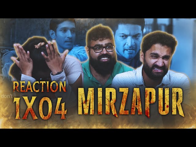 Mirzapur - 1x4 Virginity - Group Reaction