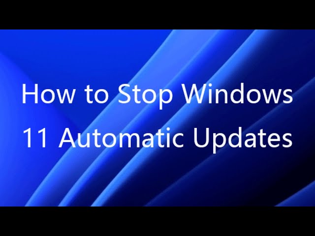 How to stop Windows 11 updates forever
