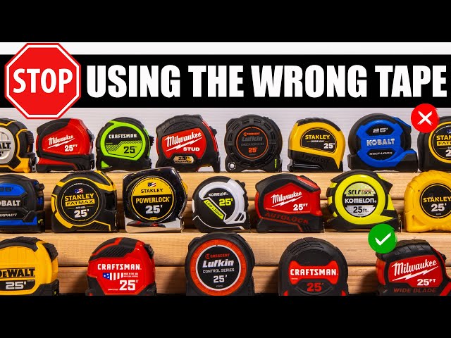 Your BUYING and USING the WRONG Tape Measure!