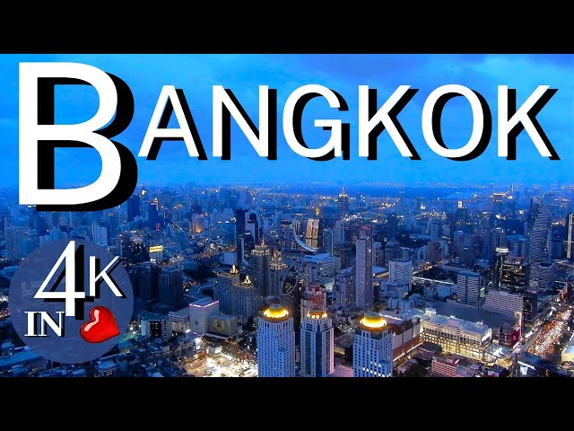 Bangkok in 4K | Thailand