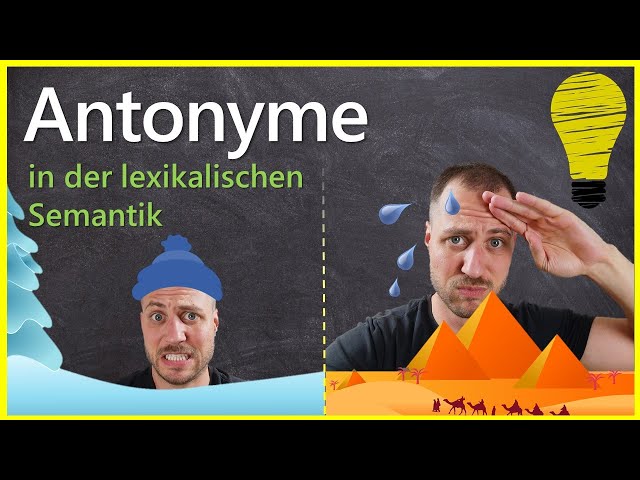 Antonyme -  lexikalische Semantik