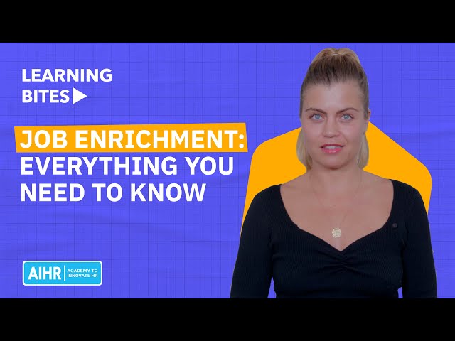 Job Enrichment: Everything You Need to Know [2023]