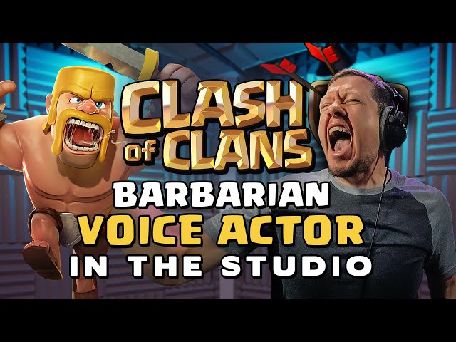 Clash Royale Barbarian Voice Actor Recording Session [Clash of Clans]