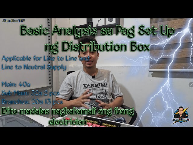 Basic Analysis Sa Pag Set Up ng Distribution Box