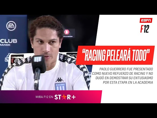 "#RACING VA A PELEAR TODOS LOS FRENTES, ALGO VAMOS A GANAR": Paolo Guerrero, IMPERDIBLE