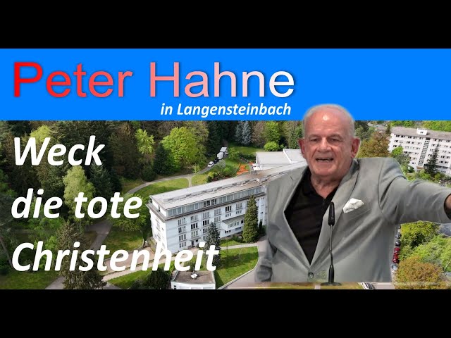 Peter Hahne - "Weck die tote Christenheit"