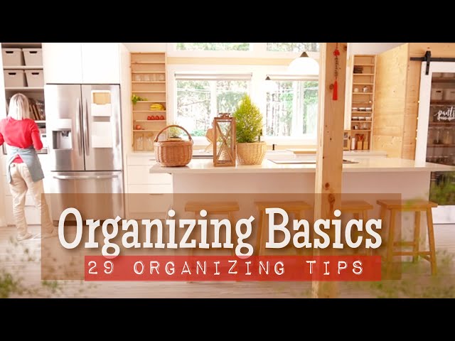 ORGANIZING BASICS | 29 TIPS TO KEEP AN ORGANIZED HOME | organizing motivation