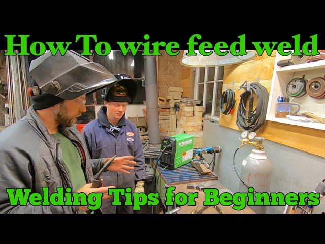 How to weld, Tips for Beginners