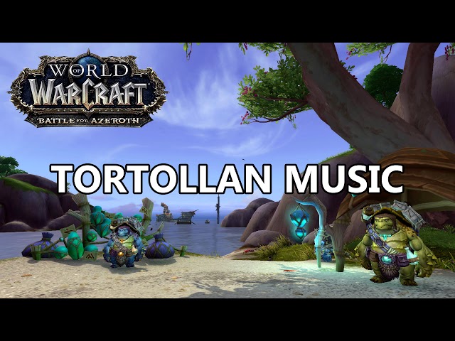 Tortollan Music - Battle for Azeroth Music