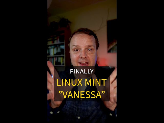 Daily #07 | LINUX MINT "Vanessa" | Finally, the new version is out | #shorts