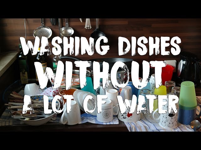 How To Wash Dishes With Very Little Water For Dry Camping in an RV