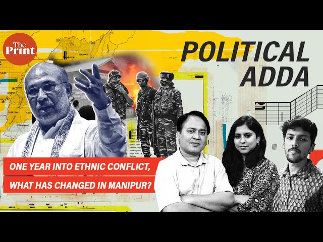 One year into ethnic conflict, what has changed in Manipur?