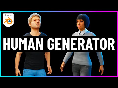 The Amazing New Human Generator for Blender!