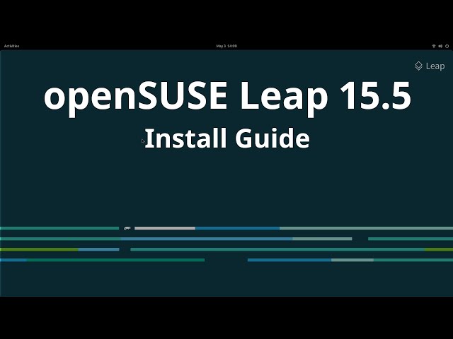openSUSE Leap 15.5 Install Guide