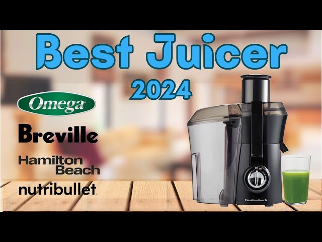 Best Juicers 2024 [watch before you buy]