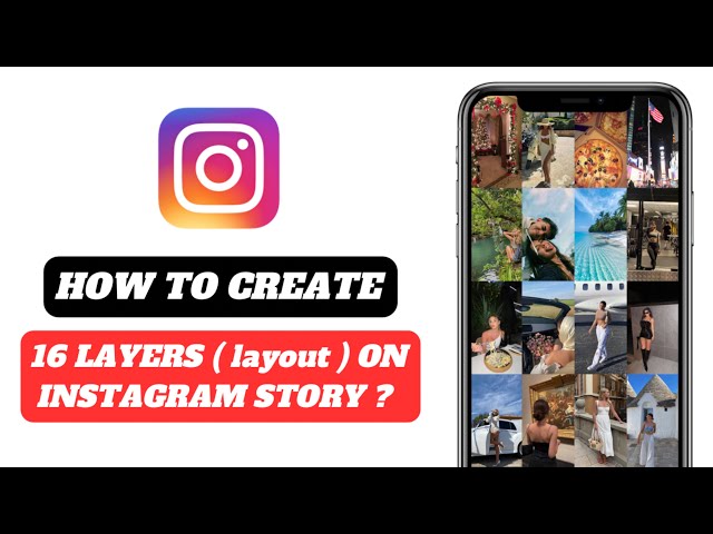 How to create 16 photo’s layout on Instagram story | Instagram layout hack | 16 layer’s collage