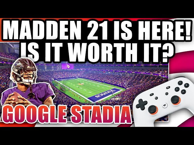 Is Madden NFL 21 Worth It On Google Stadia? First Look & Overview in 4K