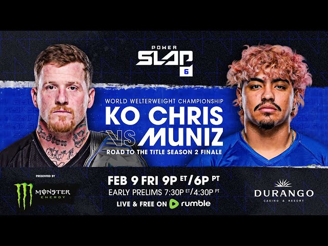 KO Chris vs Muniz | Power Slap 6 - February 9th on Rumble | Official Trailer