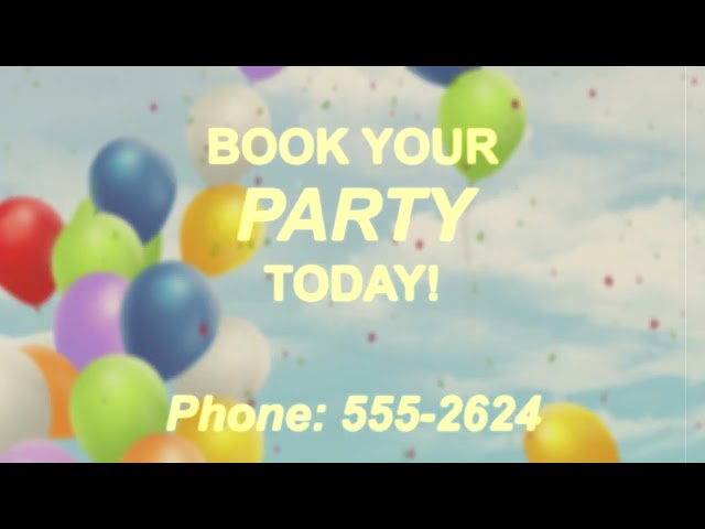 Book your Party Today! [5 Hours]