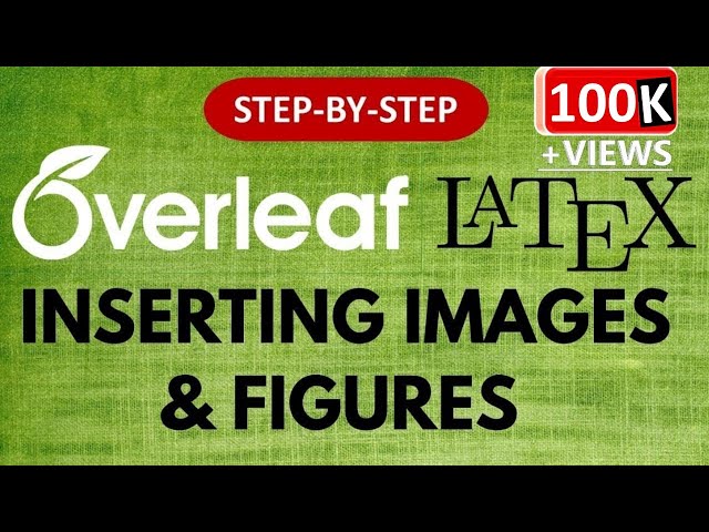 Insert Figures in Overleaf | Insert Images in Latex Overleaf | Subfigures in Overleaf