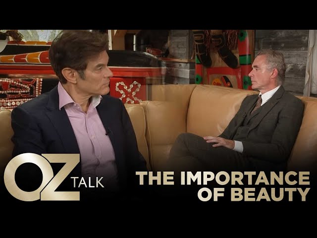 Jordan Peterson on the Importance of Beauty | Oz Talk with Jordan Peterson