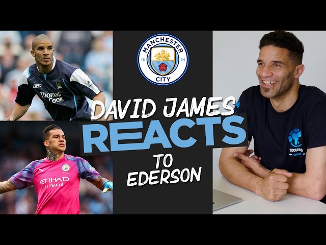 David James REACTS to Ederson & *THAT* time he played up front...
