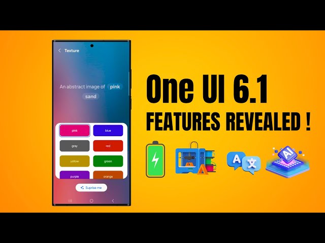 Samsung One UI 6.1 Powerful Features Revealed !