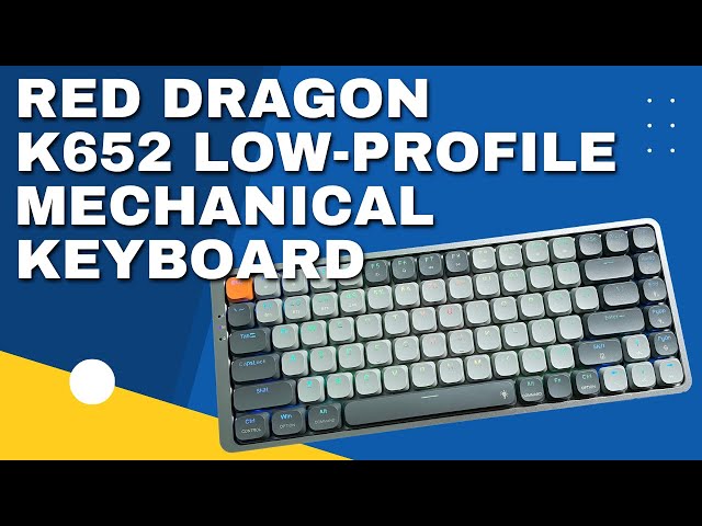 Redragon K652 Low-Profile Mechanical Keyboard