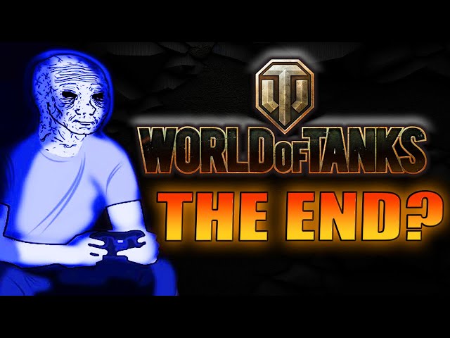 The Tragic End of World of Tanks