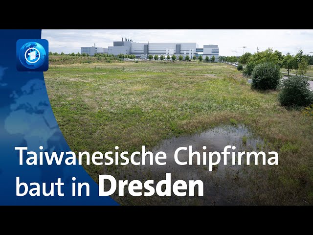 Milliardeninvestition: Taiwanesischer Chiphersteller TSMC baut Fabrik in Dresden