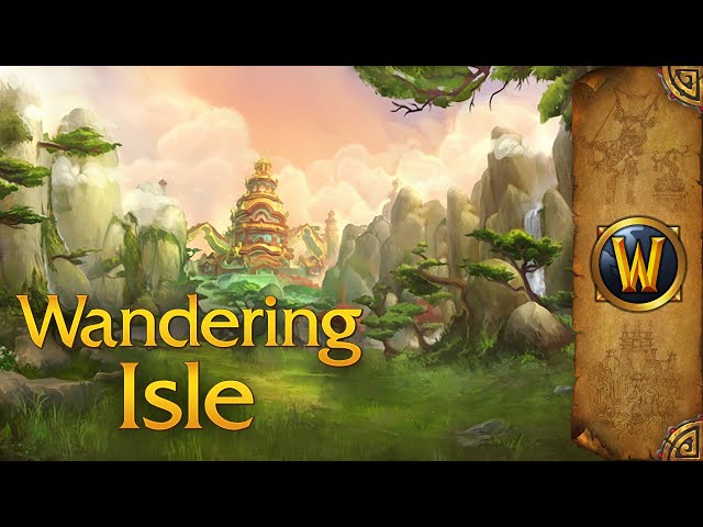 Wandering Isle - Music & Ambience - World of Warcraft