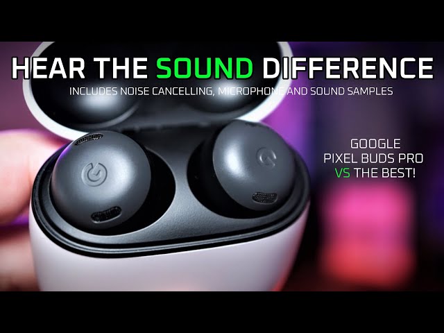 Google Pixel Buds Pro vs The Best 😲 Hear the Sound Difference!