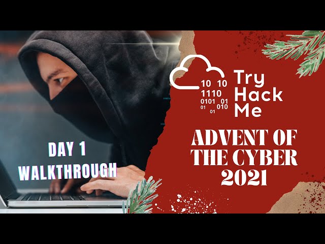 TryHackMe | Advent of Cyber - 2021 DAY 1 | Web Exploitation Save The Gifts Walkthrough
