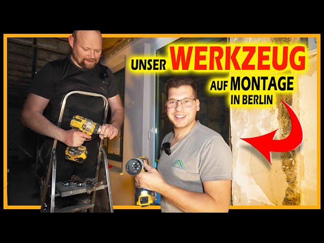 Unsere WICHTIGSTEN Werkzeuge - Auf Montage in Berlin! | Home Build Solution
