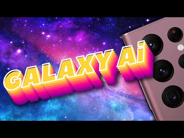 Все фишки Samsung Galaxy Ai на примере S24 Ultra